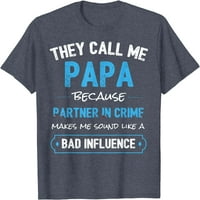 Забавни ризи на дядо, партньор на татко в тениската на престъпления татко